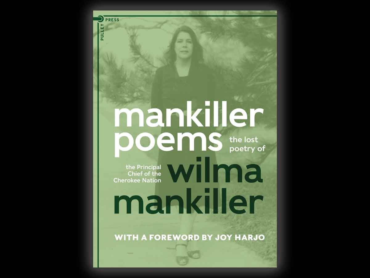 The lost poems of Wilma Mankiller