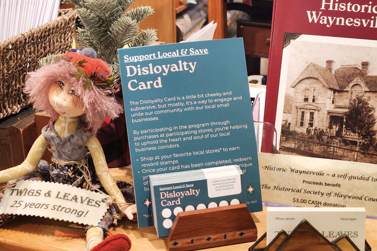 Here’s what the disloyalty cards look like in downtown Waynesville’s Twigs &amp; Leaves Gallery. 