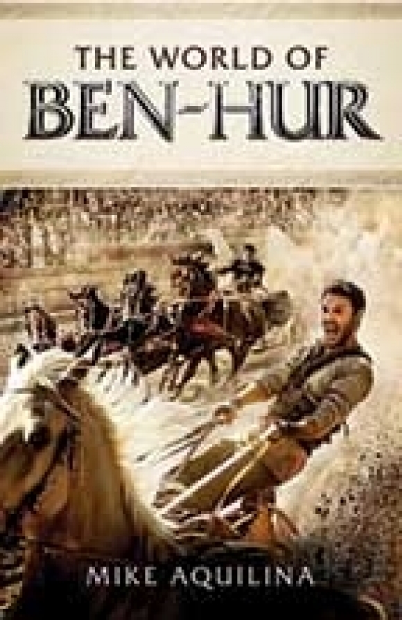 Ben-Hur’s long history is captivating