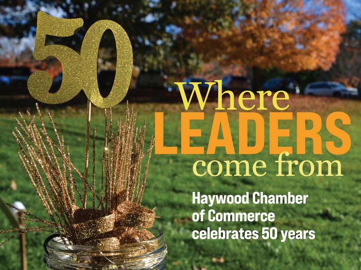 Haywood Chamber celebrates 50 years of development, engagement