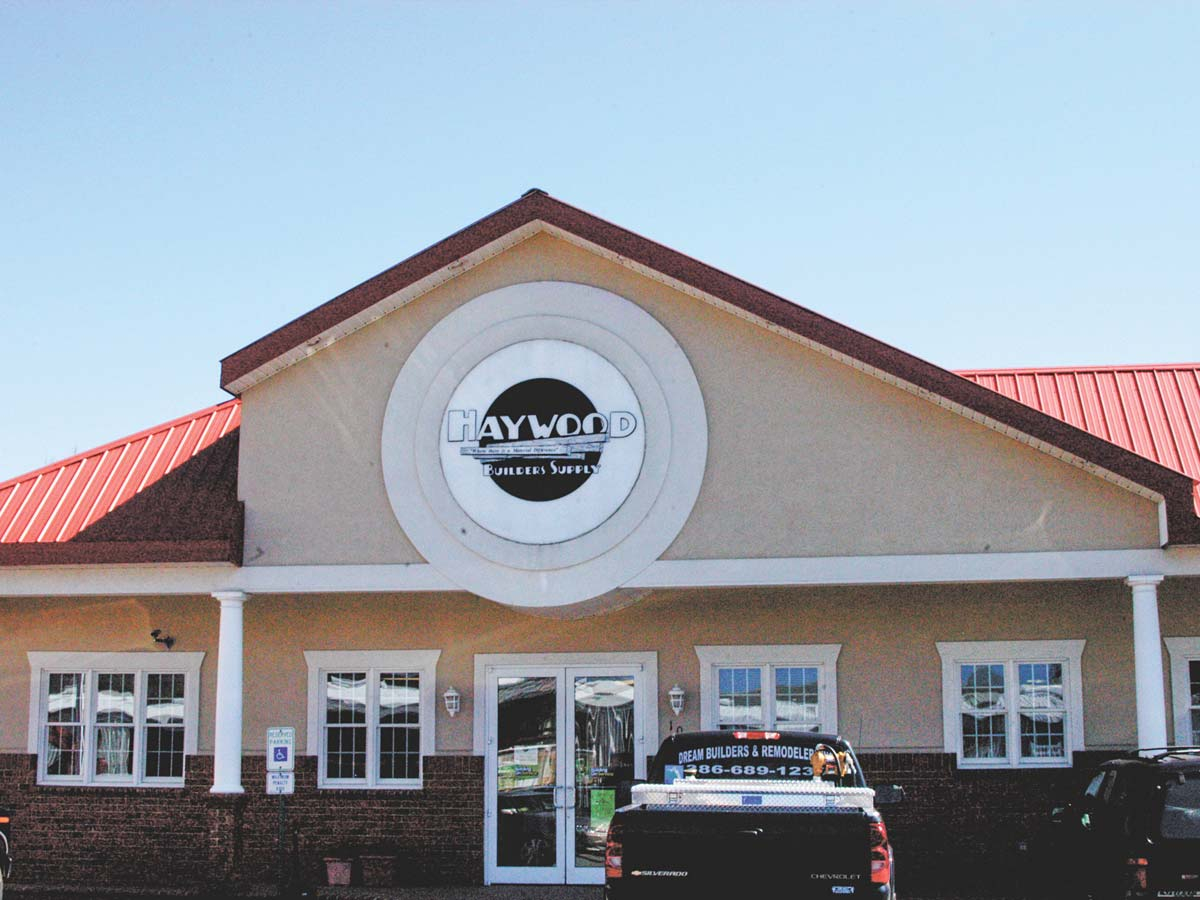 Haywood Builders Supply, a longtime staple in the county, was sold to Southeast Building Supply Interests. 