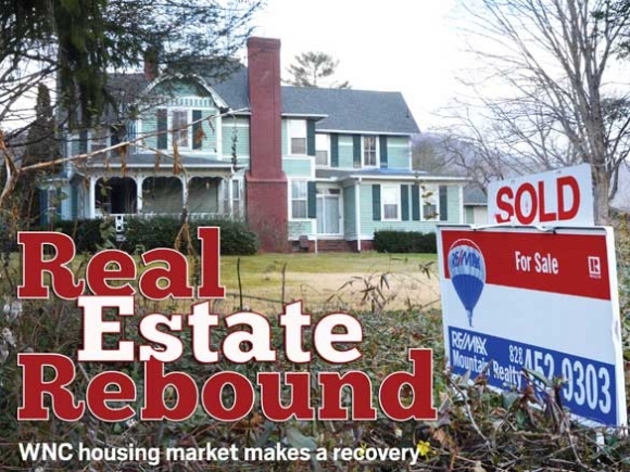 Get real: WNC real estate market comes back swinging