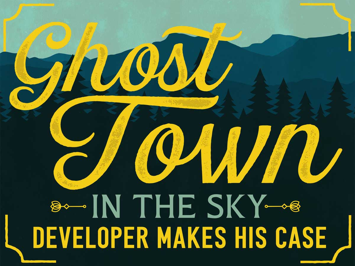 Ghost Town developer pleads his case